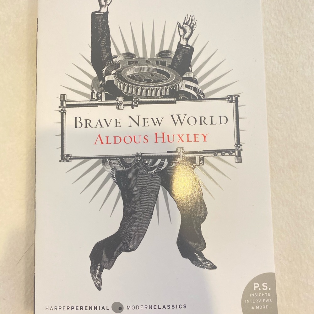 Brand new book: Brave New World by Aldous Huxley.